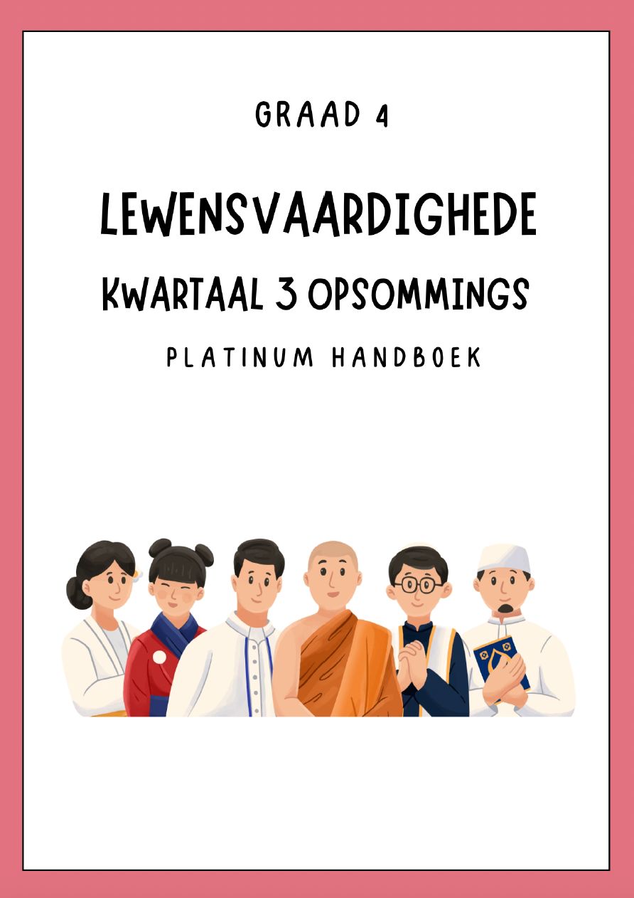 Graad 4 Lewensvaardighede Kwartaal 3 Opsommings- Platinum Handboek