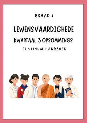 Graad 4 Lewensvaardighede Kwartaal 3 Opsommings- Platinum Handboek