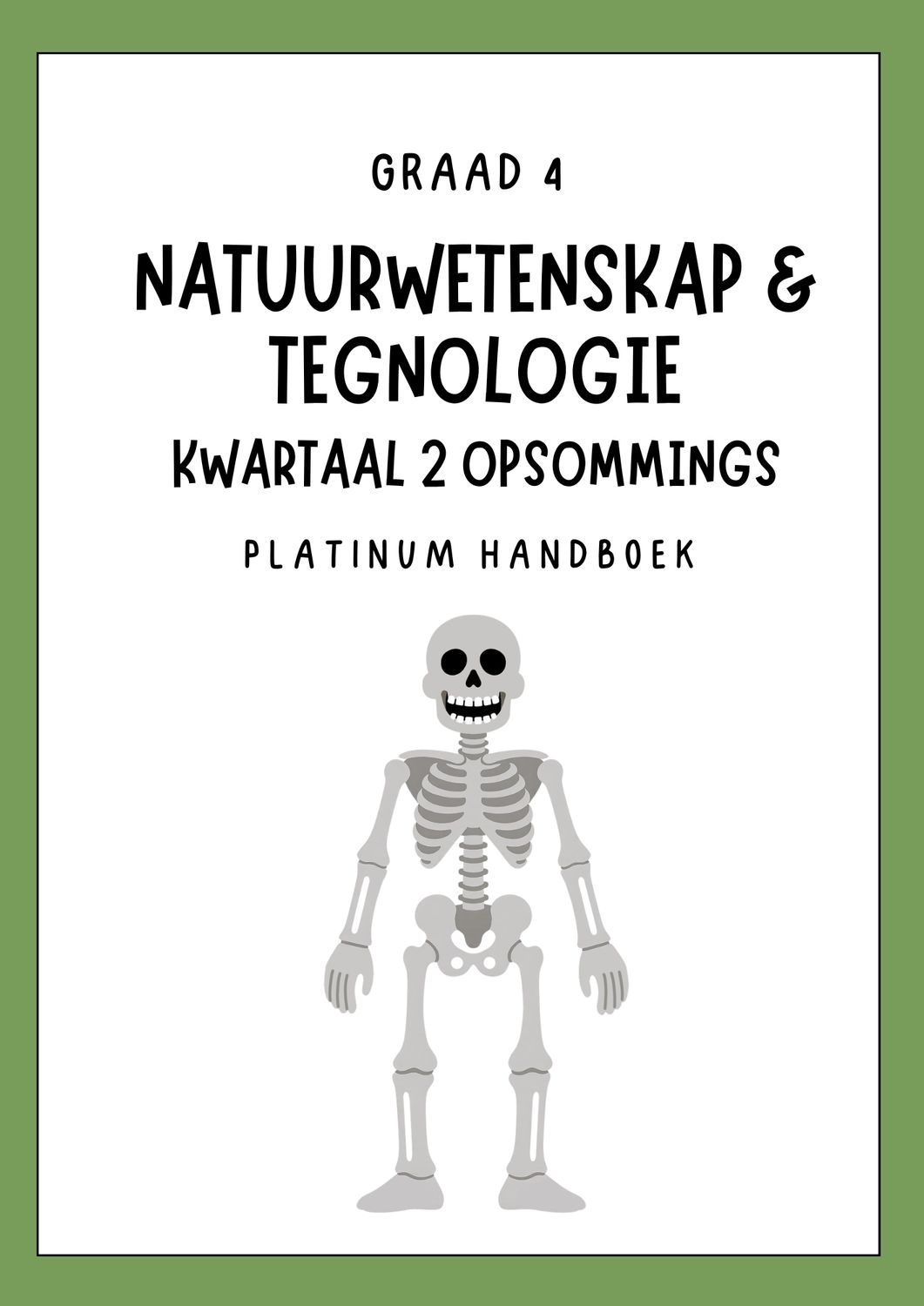Graad 4 Natuurwetenskap &amp; Tegnologie Kwartaal 2 Opsommings - Platinum Handboek