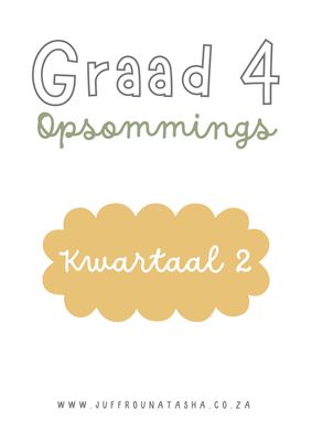 Graad 4 Opsommings Pakket Kwartaal 2