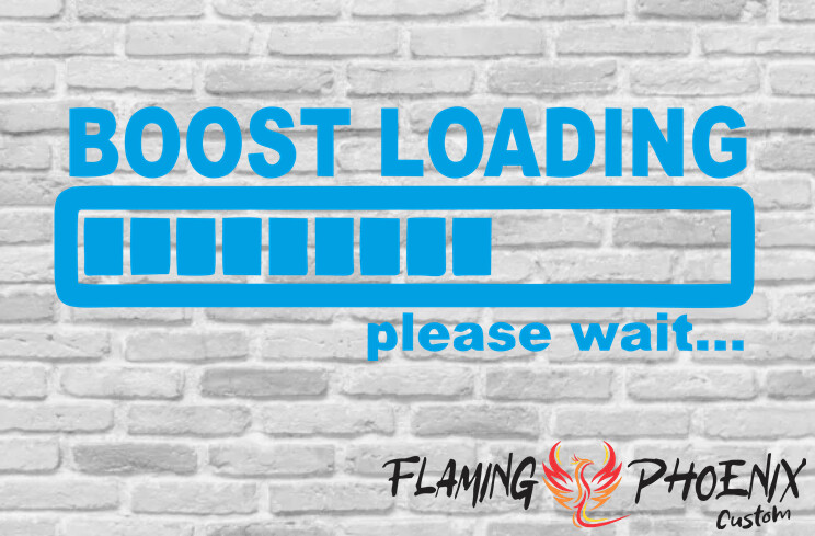 BOOST LOADING CUSTOM CAR VINYL STICKER DECAL
