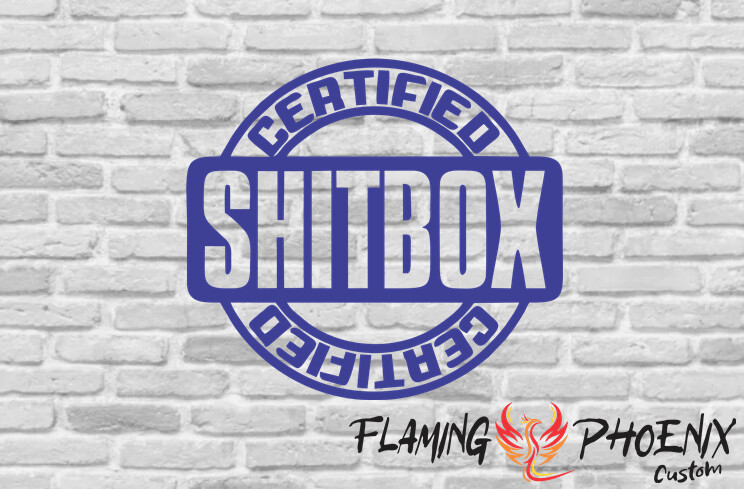 CERTIFIED SHITBOX CUSTOM CAR VINYL STICKER DECAL