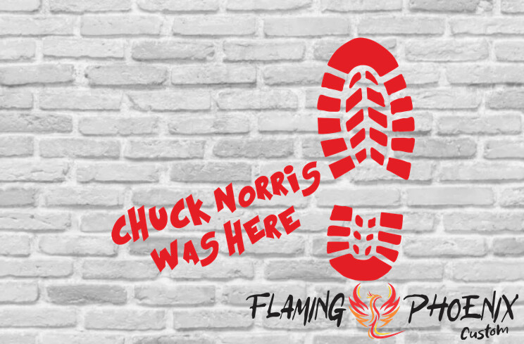 CHUCK NORRIS WAS HERE CUSTOM CAR VINYL STICKER DECAL