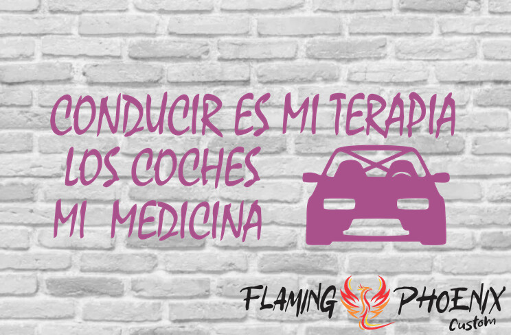CONDUCIR ES MI TERAPIA CUSTOM CAR VINYL STICKER DECAL