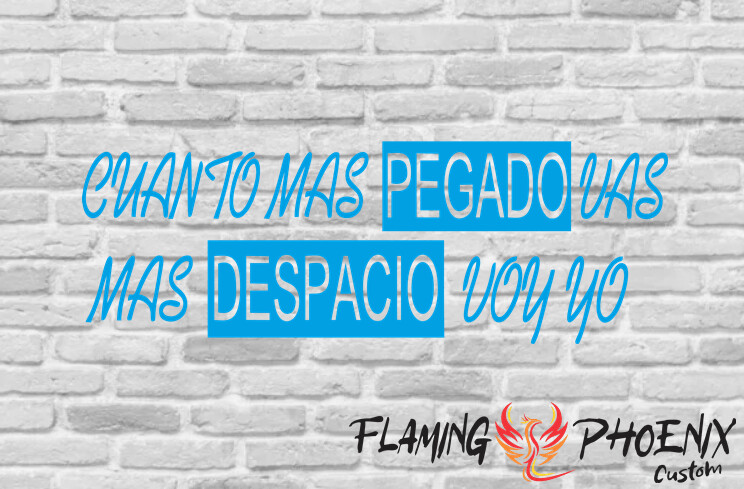 CUANTO MAS PEGADO VAS CUSTOM CAR VINYL STICKER DECAL