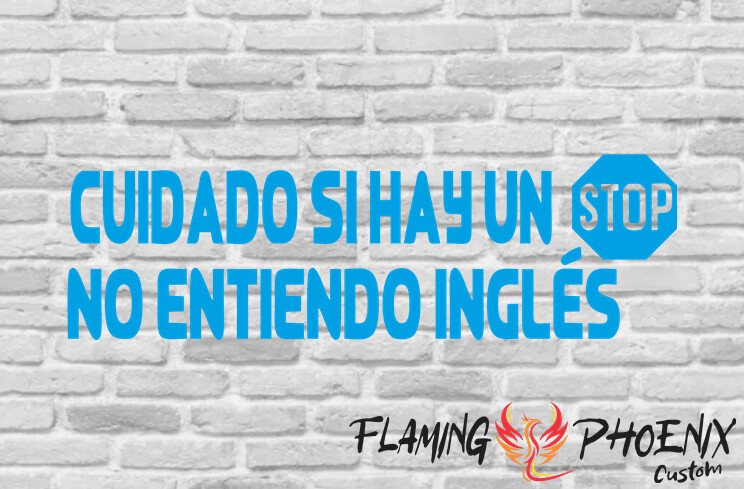CUIDADO SI HAY UN STOP CUSTOM CAR VINYL STICKER DECAL