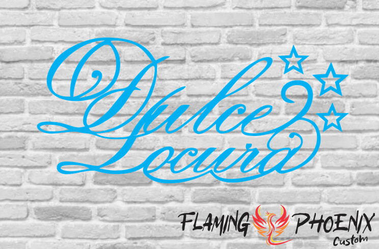 DULCE LOCURA CUSTOM CAR VINYL STICKER DECAL