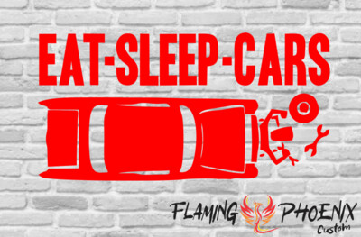 EAT SLEEP CARS CUSTOM CAR VINYL STICKER DECAL