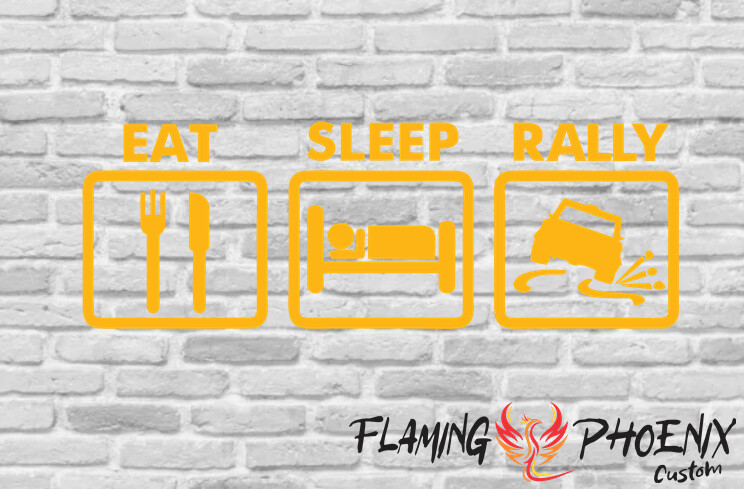 EAT SLEEP RALLY CUSTOM CAR VINYL STICKER DECAL