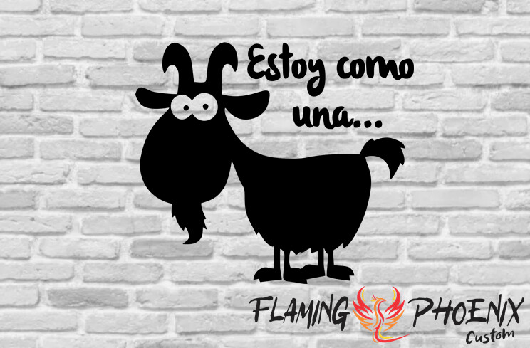 ESTOY COMO UNA CABRA CUSTOM CAR VINYL STICKER DECAL