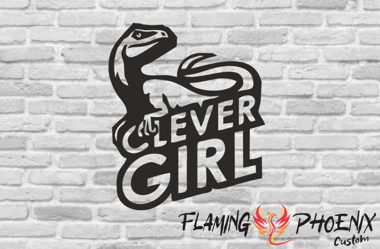 CLEVER GIRL CUSTOM CAR VINYL STICKER DECAL