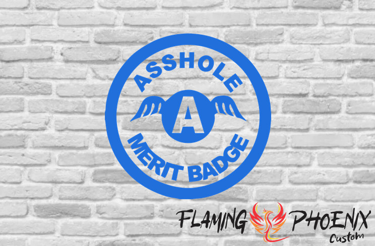 ASSHOLE MERIT BADGE CUSTOM CAR VINYL STICKER DECAL