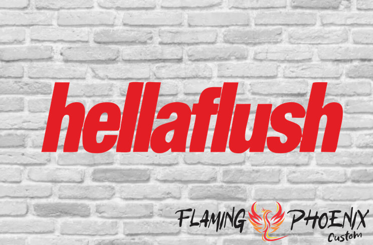 HELLAFLUSH CUSTOM CAR VINYL STICKER DECAL
