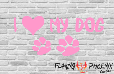 I LOVE MY DOGS PAWS CUSTOM CAR VINYL STICKER DECAL