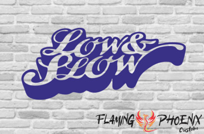 LOW & SLOW CUSTOM CAR VINYL STICKER DECAL