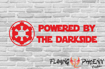 POWERED BY THE DARK SIDE CUSTOM CAR VINYL STICKER DECAL