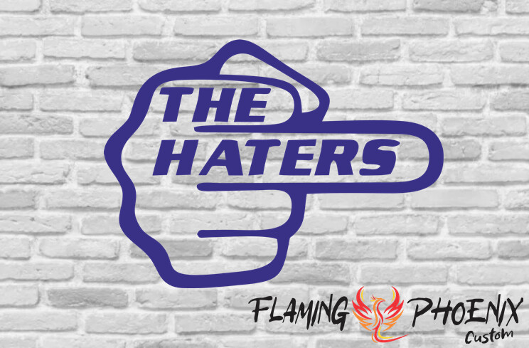 FUCK THE HATERS CUSTOM CAR VINYL STICKER DECAL