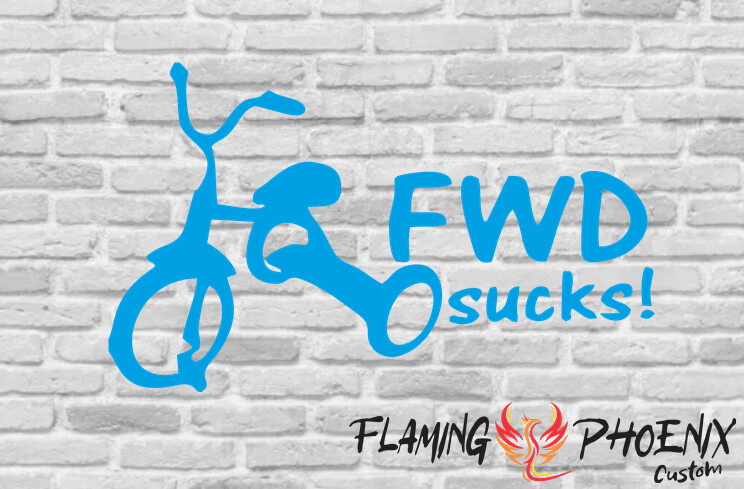 FWD SUCKS CUSTOM CAR VINYL STICKER DECAL