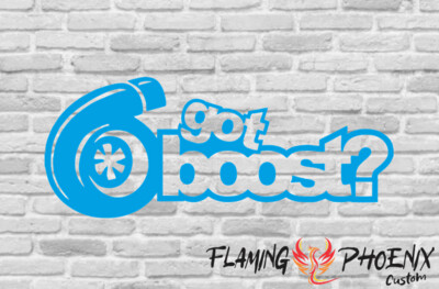 GOT BOOST CUSTOM CAR VINYL STICKER DECAL