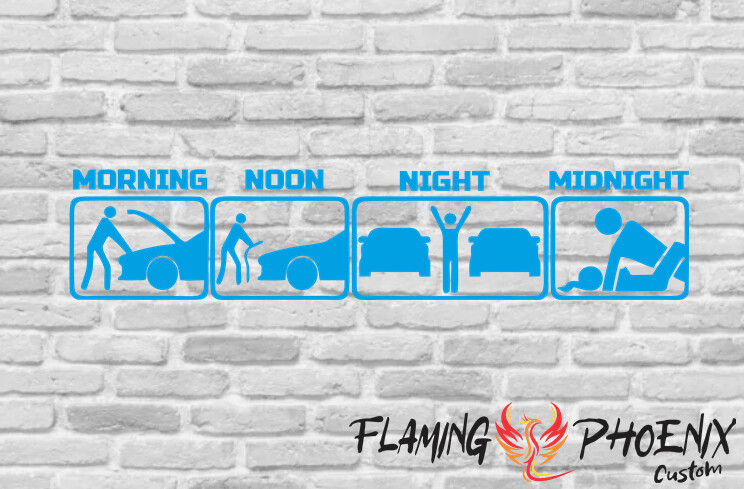 MORNING NOON... CUSTOM CAR VINYL STICKER DECAL