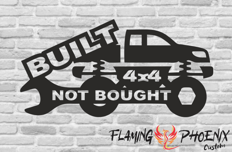 BUILT NOT BOUGHT 4X4 CUSTOM CAR VINYL STICKER DECAL