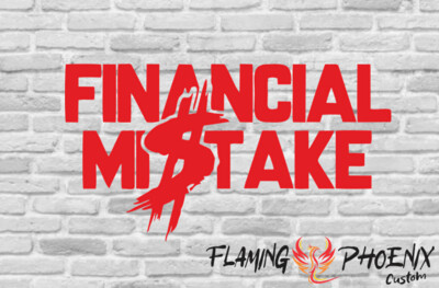 FINANCIAL MISTAKE