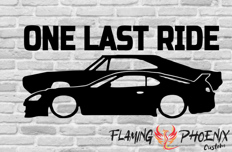 ONE LAST RIDE CUSTOM CAR VINYL STICKER DECAL