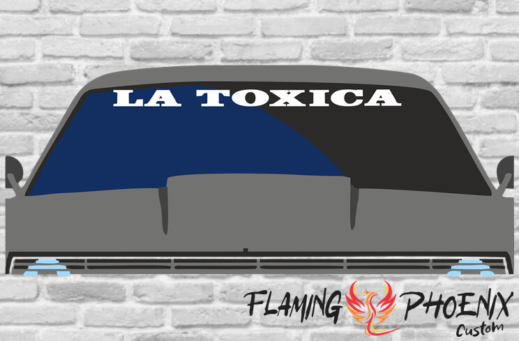 LA TOXICA - WINDSHIELD BANNER