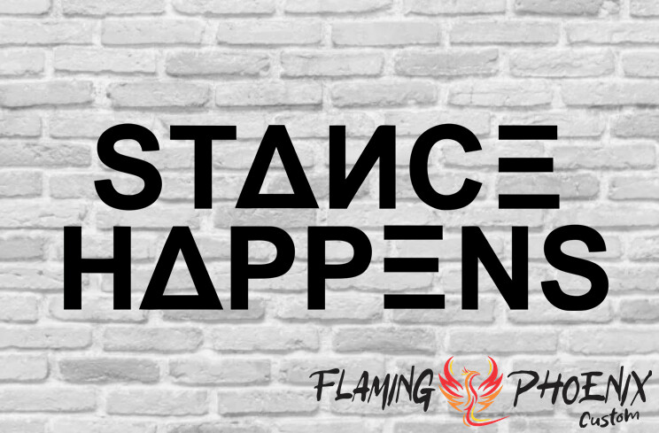 STANCE HAPPENS CUSTOM CAR VINYL STICKER DECAL