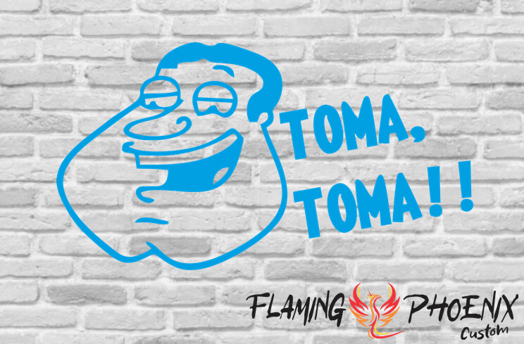 TOMA TOMA CUSTOM CAR VINYL STICKER DECAL