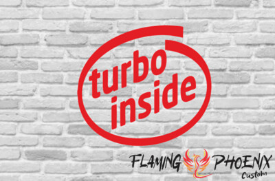 TURBO INSIDE CUSTOM CAR VINYL STICKER DECAL
