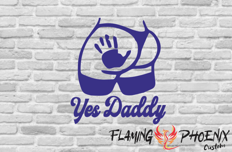 YES DADDY CUSTOM CAR VINYL STICKER DECAL