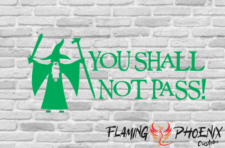 YOU SHALL NOT PASS GANDALF CUSTOM CAR VINYL STICKER DECAL
