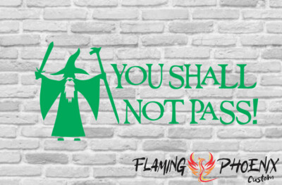 YOU SHALL NOT PASS GANDALF CUSTOM CAR VINYL STICKER DECAL