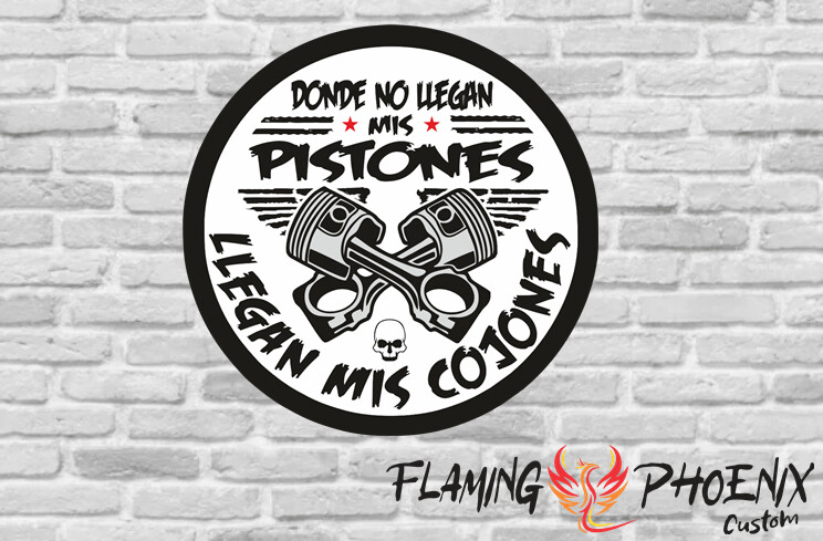 DONDE NO LLEGAN MIS PISTONES PRINTED CUSTOM CAR VINYL STICKER DECAL