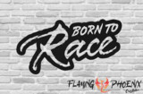 BORN TO RACE