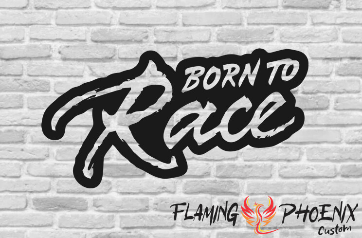 BORN TO RACE CUSTOM CAR VINYL STICKER DECAL
