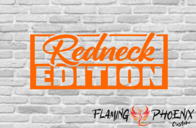 REDNECK EDITION CUSTOM CAR VINYL STICKER DECAL