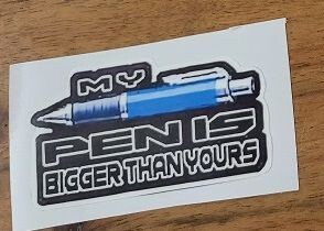 MY PEN IS BIGGER THAN YOURS BLUE