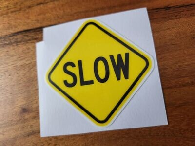 SLOW SIGNAL