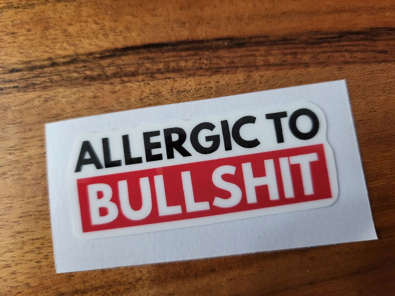 ALLERGIC TO BULLSHIT CUSTOM CAR VINYL STICKER DECAL