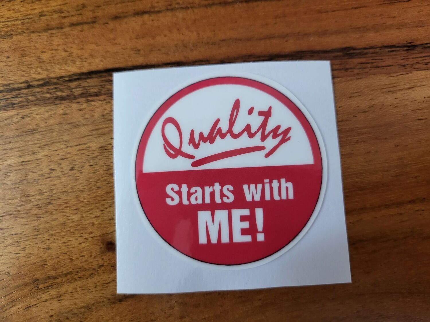 QUALITY STARTS WITH ME