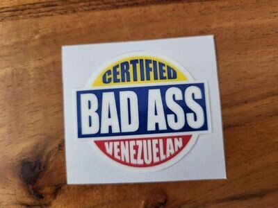 CERTIFIED BADASS VENEZUELAN CUSTOM CAR VINYL STICKER DECAL