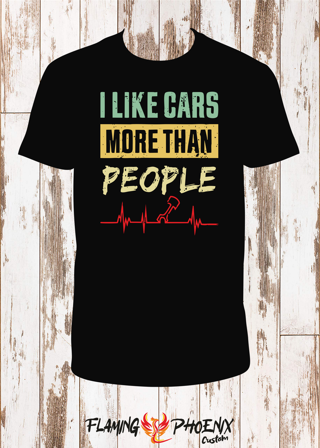 I LIKE CARS MORE THAN PEOPLE HEARTBEAT SHIRT