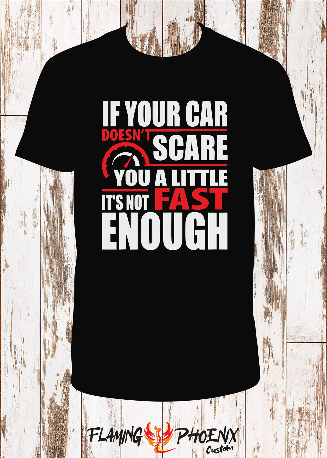IF YOUR CAR DOESN'T SCARE REV SHIRT