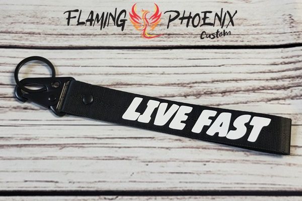 Live fast keychain