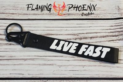 Live fast keychain