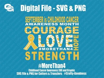 More Than 4 for Childhood Cancer Awareness - SVG Vector Download DIY Cut Cutting File Cricut Silhouette and PNG