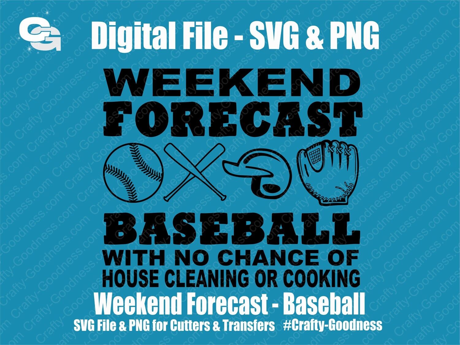 Weekend Forecast: Baseball SVG Cutting File and PNG for Vinyl, HTV, Sublimation, or DTF