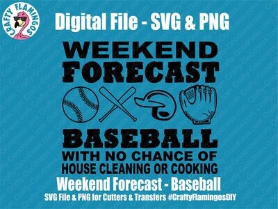 Weekend Forecast: Baseball SVG Cutting File and PNG for Vinyl, HTV, Sublimation, or DTF
